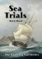 [Fighting Sail 12] • 12 Sea Trials (The Fighting Sail Series, #12)